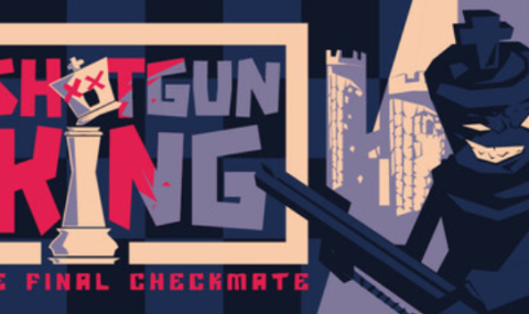 霰弹枪国王终局将死-Shotgun King